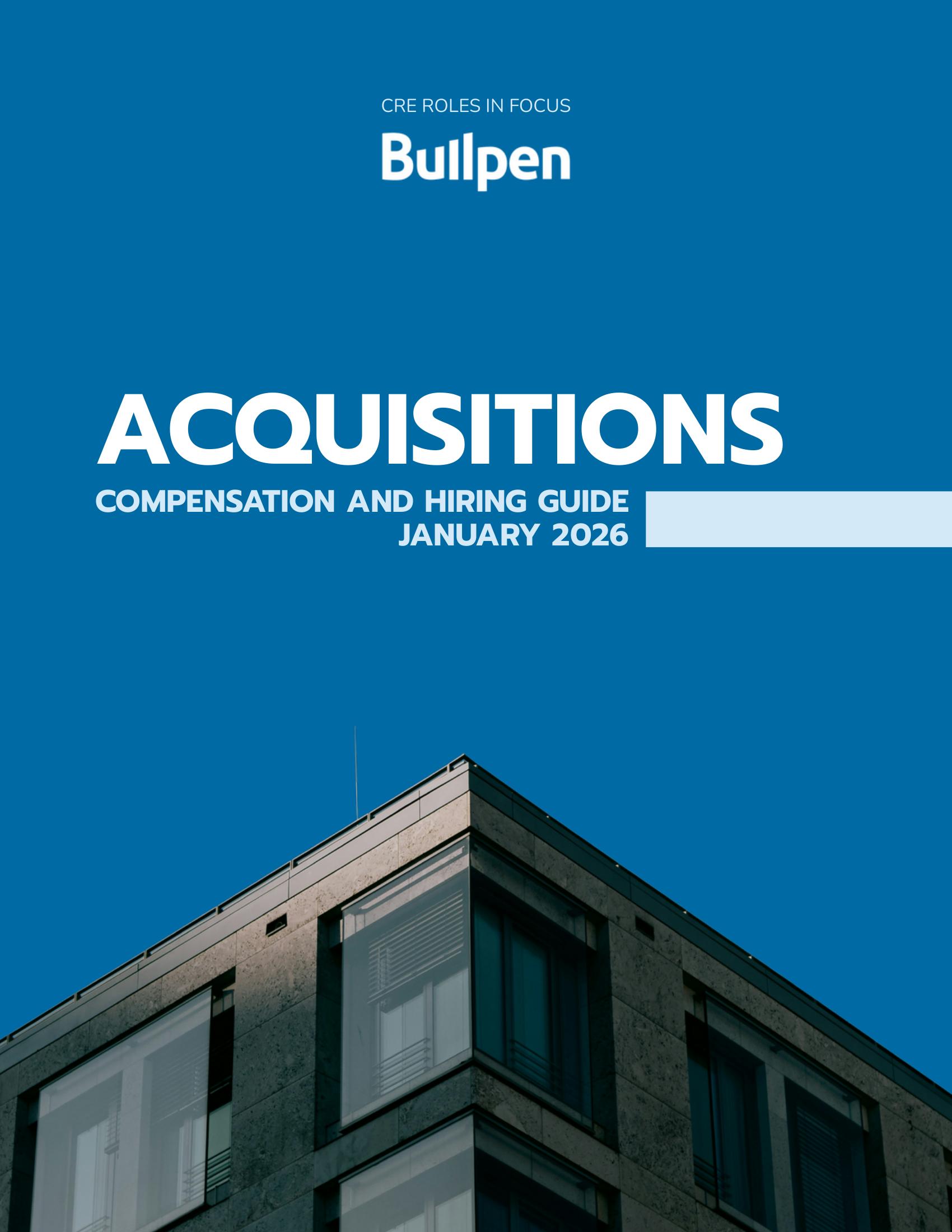 Acquisitions Compensation & Hiring Guide