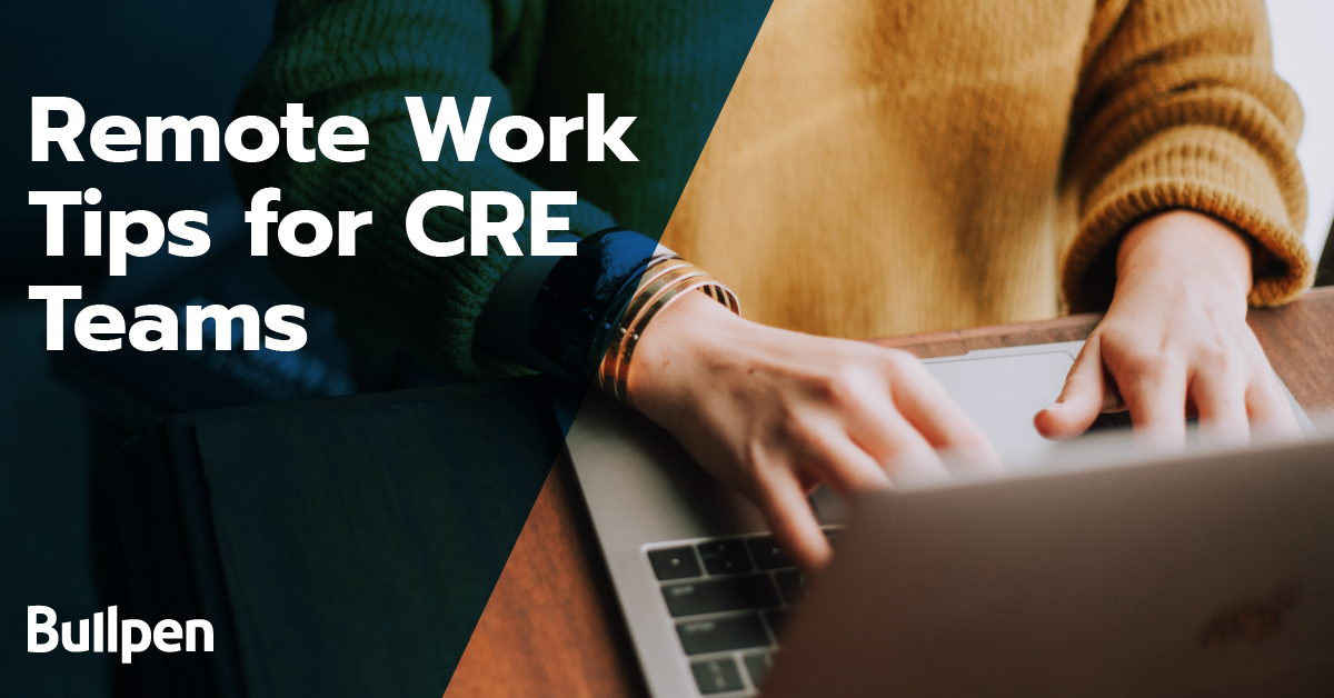 Remote work considerations for commercial real estate teams