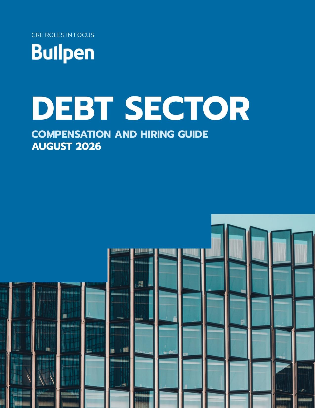 Debt Sector Compensation & Hiring Guide